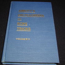 Abbott's Encyclopedia of Rope Tricks Vol. 3
