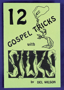 12 Gospel Tricks with Silks