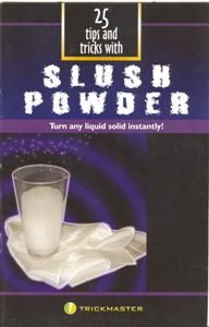 25 Tips & Tricks with Slush Powder