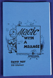 Magic With A Message by David Hoy
