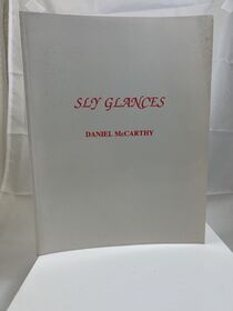 Sly Glances by Daniel McCarthy