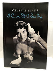 Celeste Evans I Can Still See Me - SoftCover