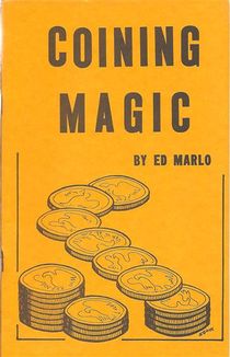 Coining Magic By Ed Marlo