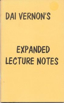 Dai Vernon's Expanded Lecture Notes