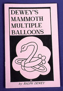 Dewey's Mammoth Multiple Balloons By Ralph Dewey