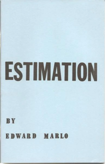 Estimation by Ed Marlo