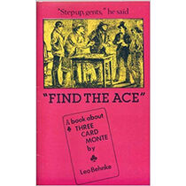 Find the Ace - A book about Three Card Monte