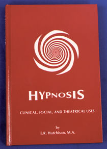 Hypnosis, Clinical, Social, and Theatrical Uses Book