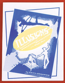 Illusions The Evolution and the Revolution of the Magic Box by Paul Osborne