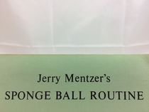 Jerry Mentzer's Sponge Ball Routine