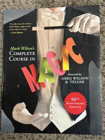 Mark Wilson's Complete Course in Magic