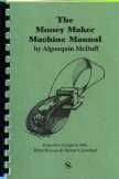The Money Maker Machine Manual