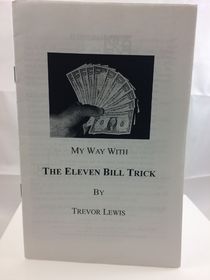 My Way With The Eleven Bill Trick-Instructions Only