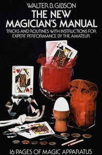 The New Magician's Manual by Walter Gibson
