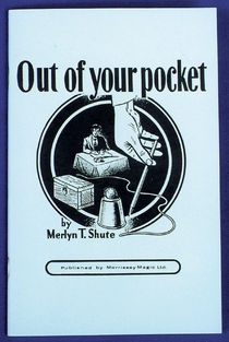 Out of Your Pocket by Merlyn T. Shute