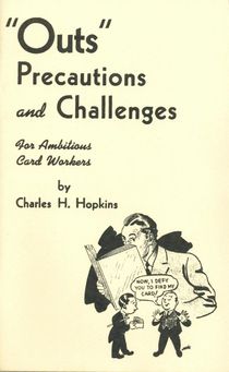 Outs, Precautions and Challenges By C.H.Hopkins