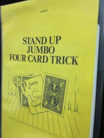 Stand Up Jumbo Four Card Trick