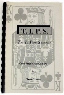 T.I.P.S (TIPS) Tom In Print Somewhere by Tom Craven