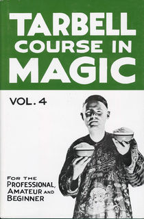 Tarbell Course in Magic Vol. 4