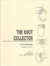The Knot Collector by Phil Willmarth