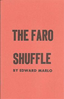 The Faro Shuffle By Ed Marlo