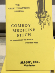 The Great Thompson's Original Comedy Medicine Pitch