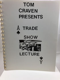 Tom Craven Presents A Trade Show Lecture