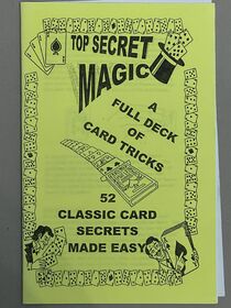 Top Secret; A Full Deck of Card Tricks Booklet By Eddy Wade
