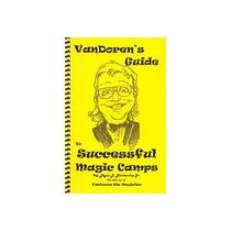 VanDoren's Guide to Successful Magic Camps