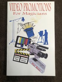 Video Promotions for Magicians by Fred Becker