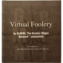 Virtual Foolery by Gemini,Jon Racherbaumer & T.A. Waters