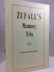 Zufall's Memory Trix #3 Calendar Memorizing