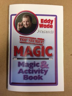 EddyWadeTopSecretMagic&Activity Book.jpg