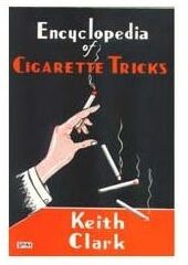 Encyclopedia of Cigarette Tricks by K. Clark .jpeg
