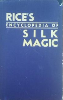 RicesEncyclopediaO SilkMagic.Vol.3.book.jpg